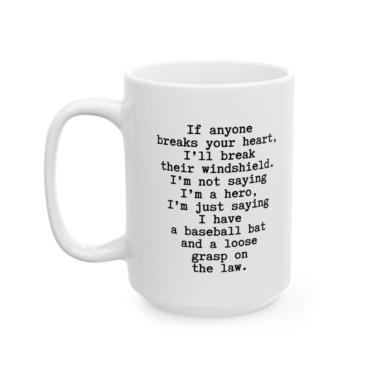 Sister Gift Mug - If Anyone Breaks Your Heart