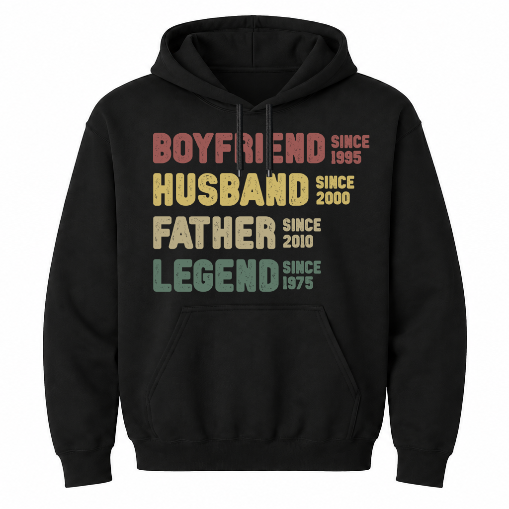 Boyfriend Husband Father Legend Hoodie