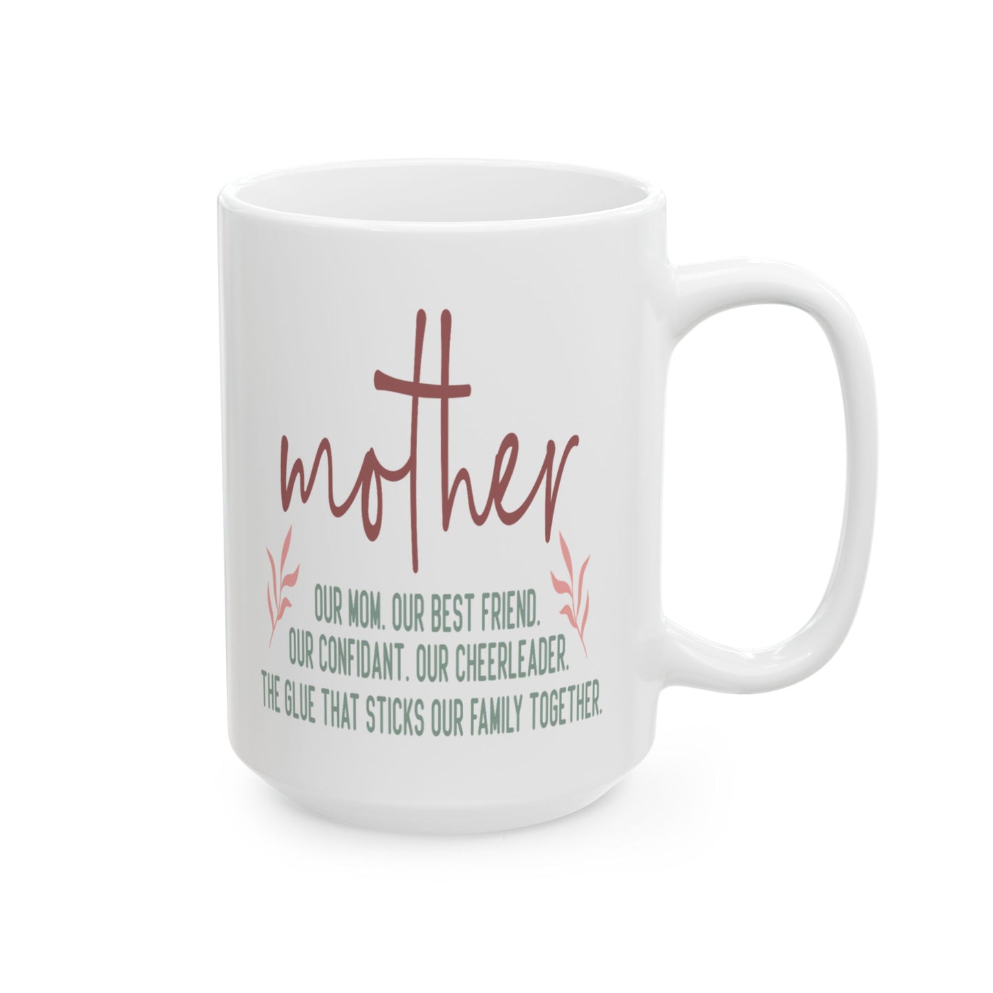 Mother - Our Mum - Our Best Friend