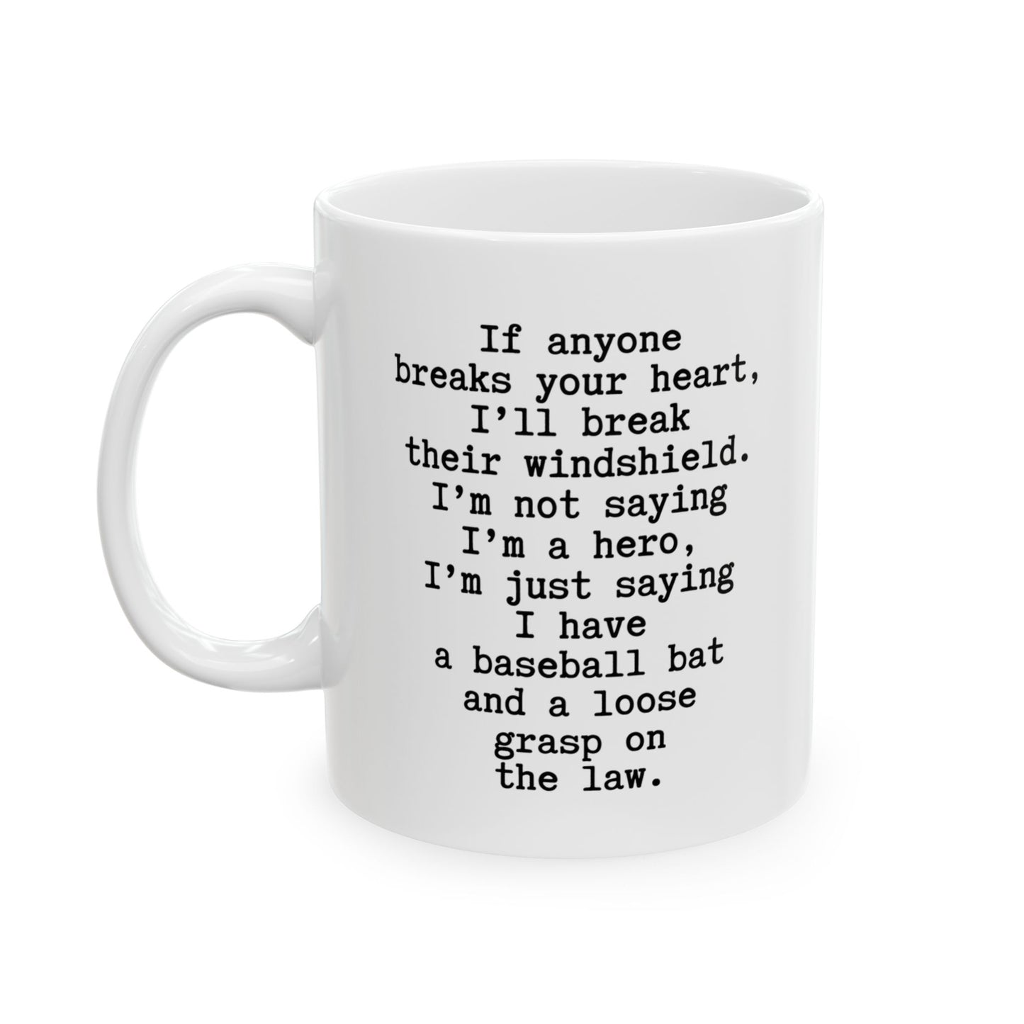 Sister Gift Mug - If Anyone Breaks Your Heart