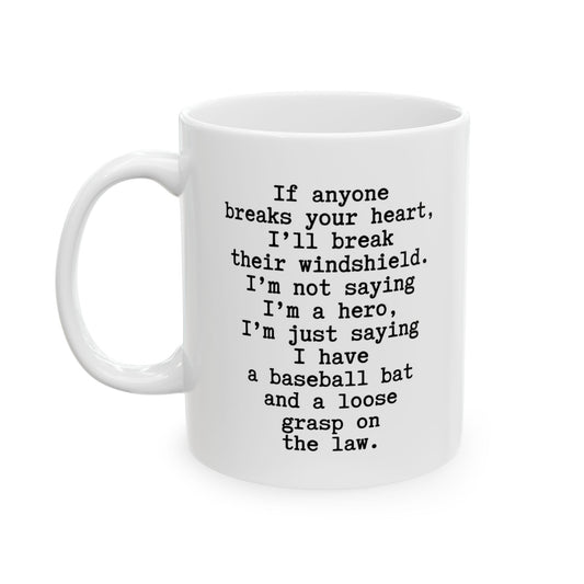 Sister Gift Mug - If Anyone Breaks Your Heart