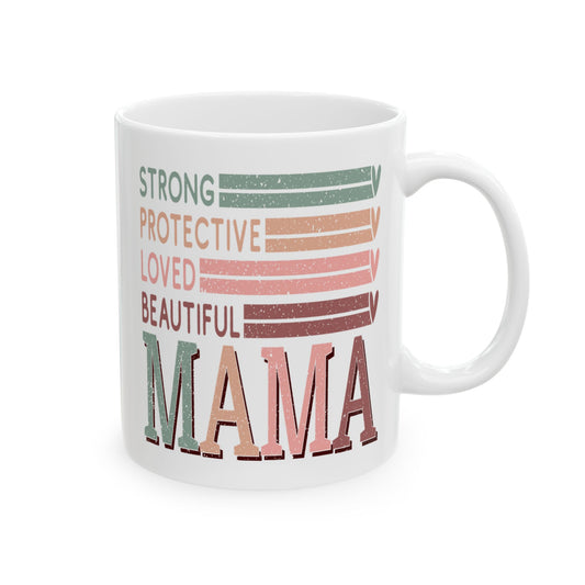 Mama Strong Protective Loved Beautiful