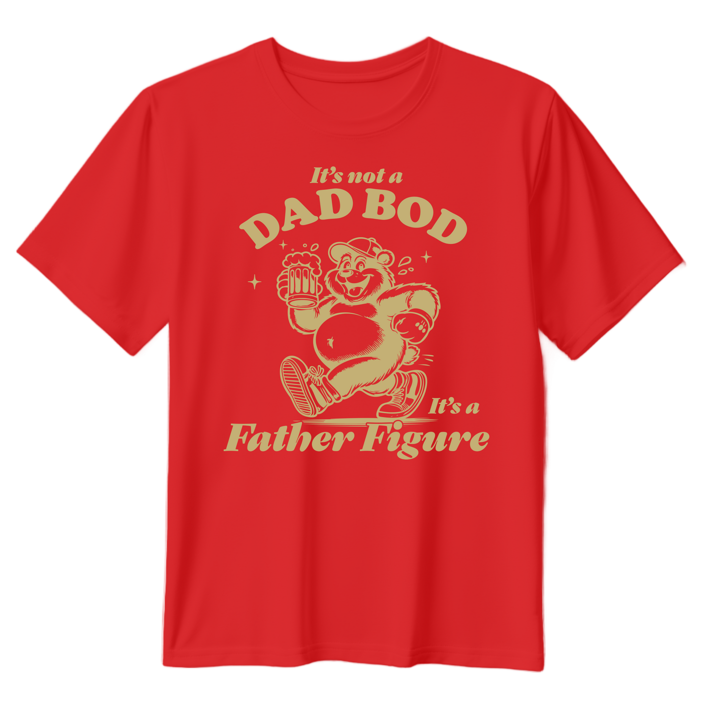 It's Not A Dad Bod T-Shirt - Perfect Gift for Dads