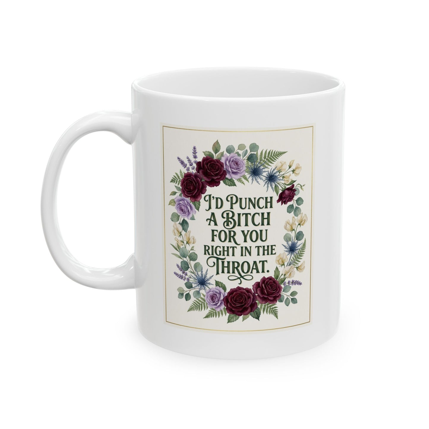 Sister Gift Mug - I'd Punch A Bitch For You