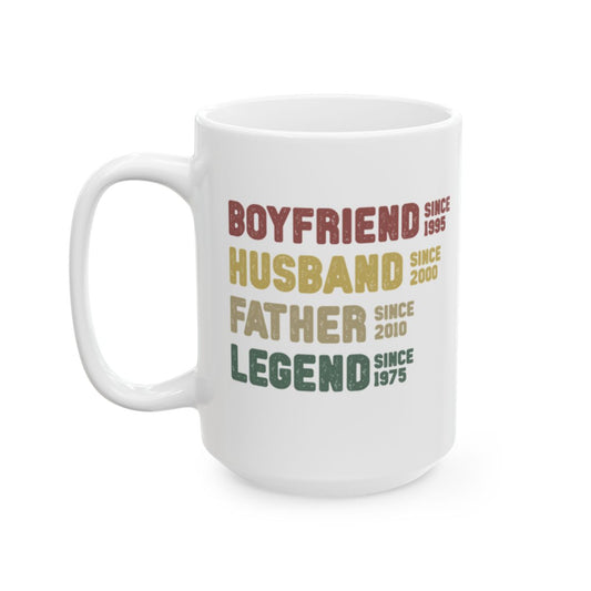 Customizable 15 oz Mug for Boyfriend, Husband & Father - Legend Mug Gift
