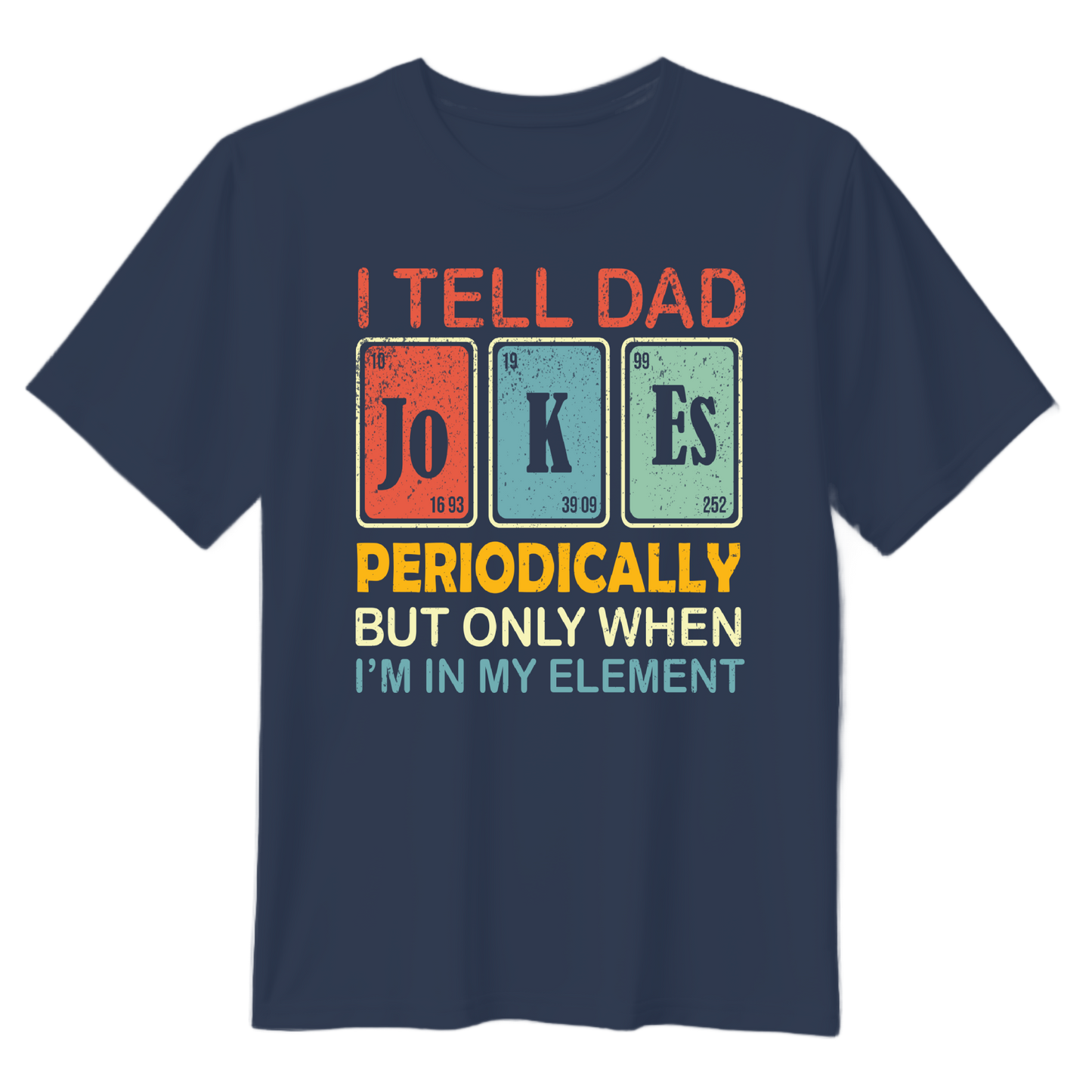 I Tell Dad Jokes Unisex T-Shirt - Perfect Gift for Dads