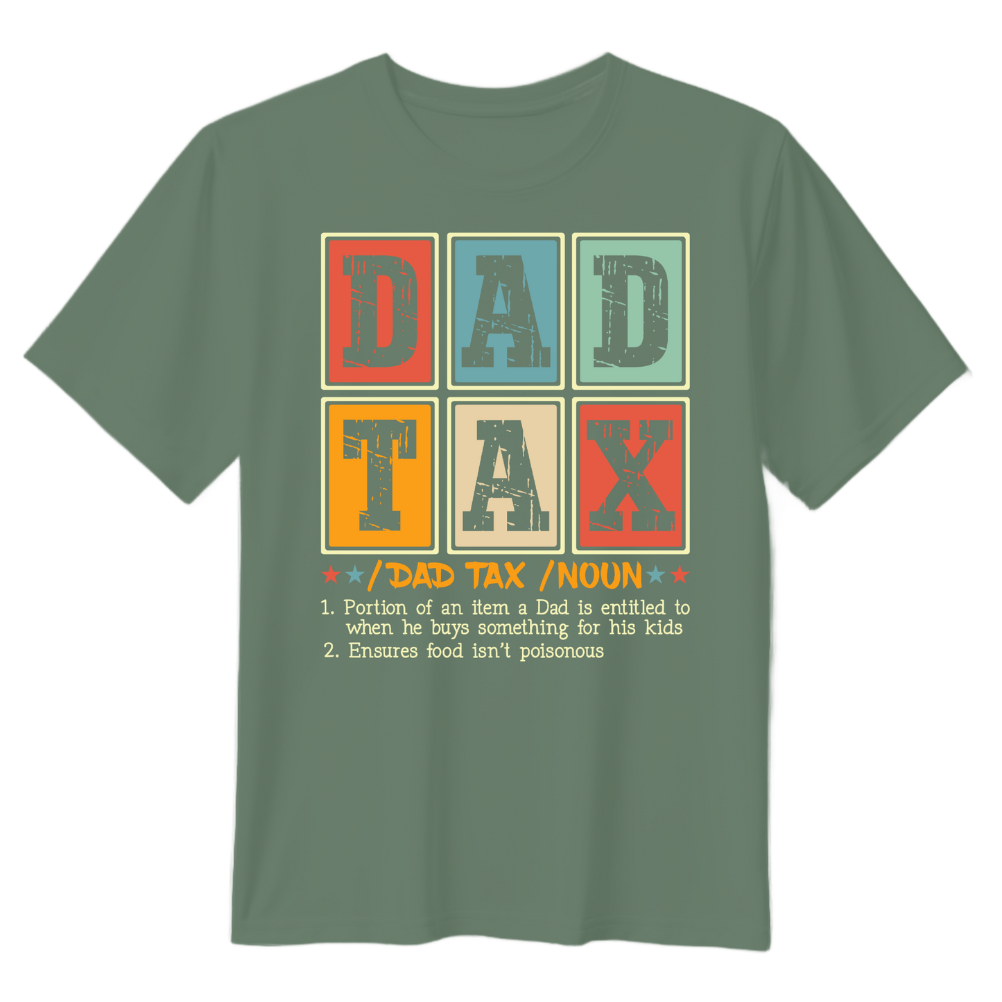 Dad Tax Unisex T-Shirt - Perfect Gift for Father's Day
