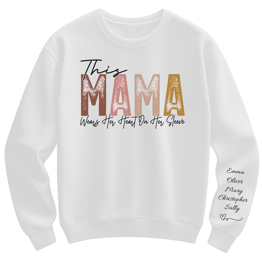 This Mama Wears Her Heart on Her Sleeve Sweatshirt with Kids Names